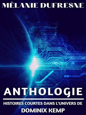 cover image of Anthologie--Histoires courtes dans l'univers de Dominix Kemp